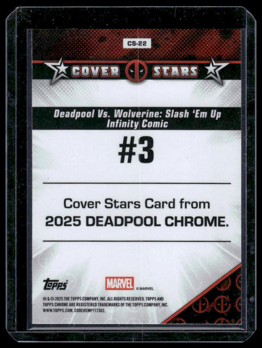 2025 Topps Chrome Deadpool #CS-22 Deadpool Vs. Wolverine: Slash 'Em Up #3
