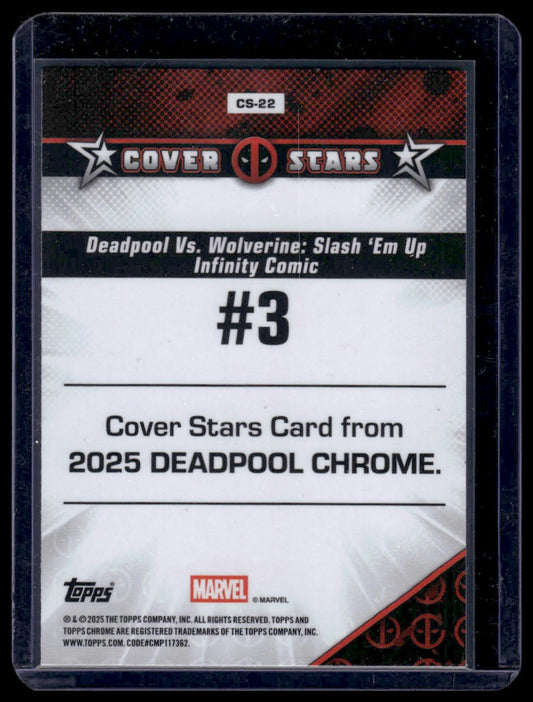 2025 Topps Chrome Deadpool #CS-22 Deadpool Vs. Wolverine: Slash 'Em Up #3