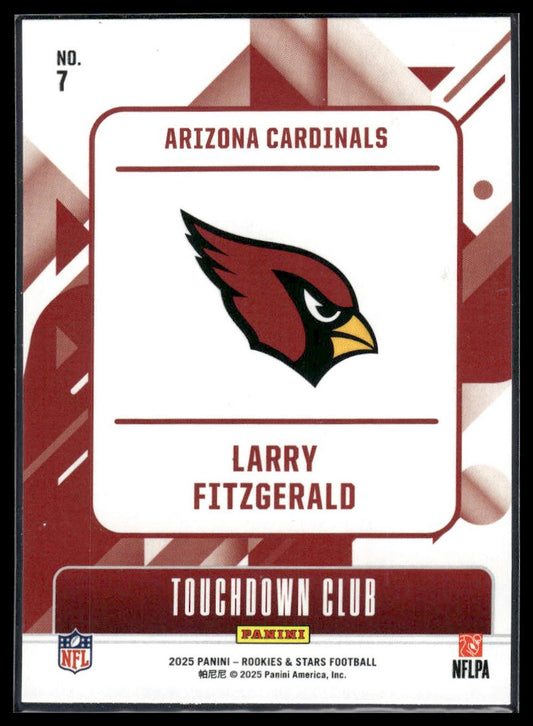 2025 Panini Rookies & Stars #7 Larry Fitzgerald Touchdown Club