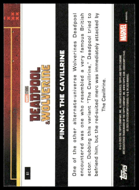 2025 Topps Chrome Deadpool #61 Finding the Cavillrine