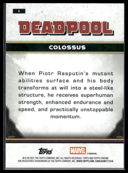 2025 Topps Chrome Marvel Deadpool #6 Colossus