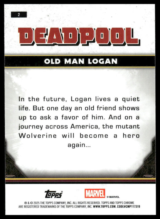 2025 Topps Chrome Marvel Deadpool #2 Old Man Logan