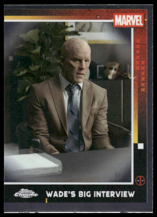 2025 Topps Chrome Marvel Deadpool #55 Wade's Big Interview