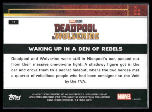 2025 Topps Chrome Marvel Deadpool #77 Waking Up In A Den of Rebels