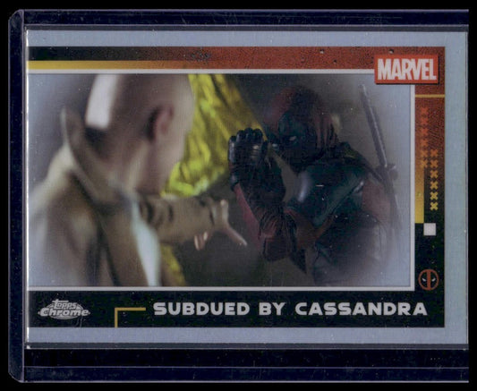 2025 Topps Chrome Deadpool #85 Subdued by Cassandra Refractor