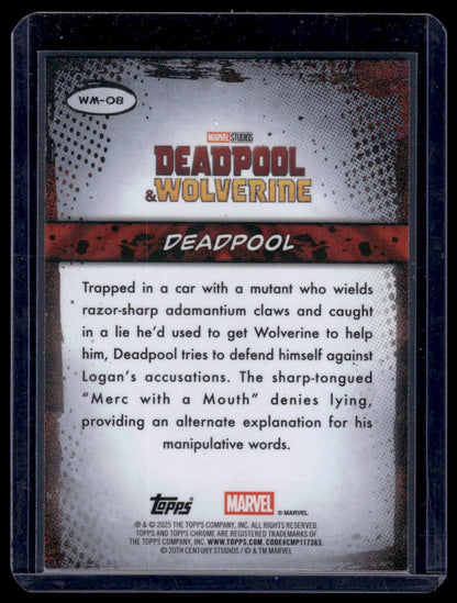 2025 Topps Chrome Deadpool #WM-08 Deadpool Wolverine Moments
