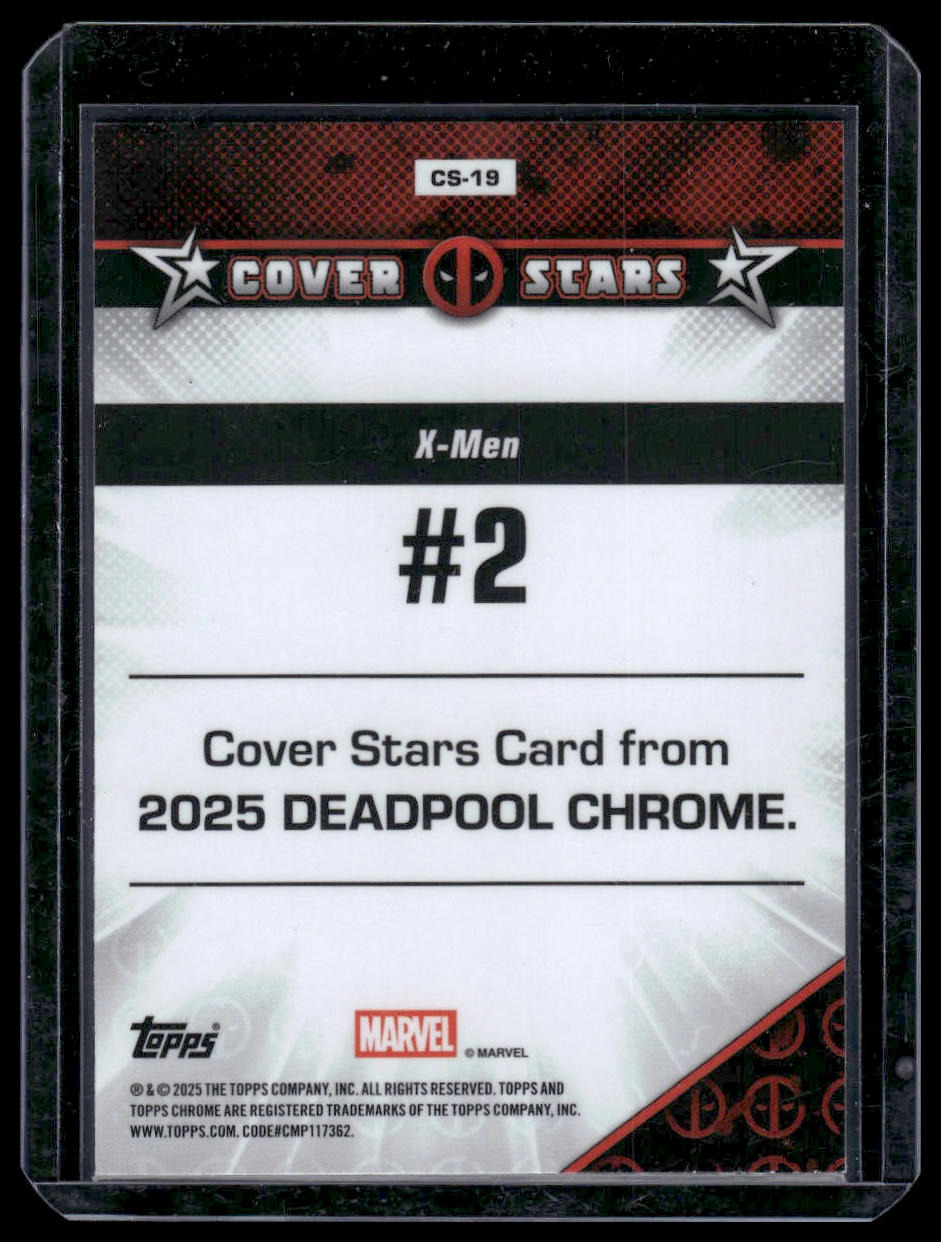 2025 Topps Chrome Deadpool #CS-19 X-Men #2 Cover Stars