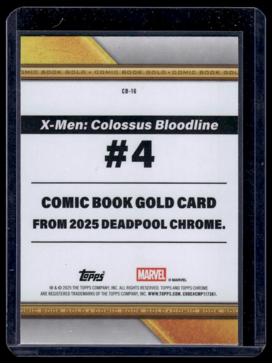 2025 Topps Chrome Marvel Deadpool #CB-16 Colossus Comic Book Gold