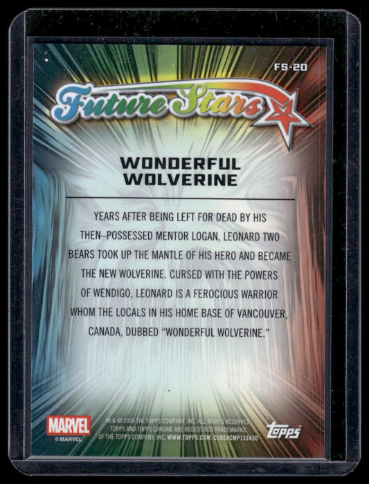 2026 Topps Chrome Marvel Comics #FS-20 Wonderful Wolverine Future Stars