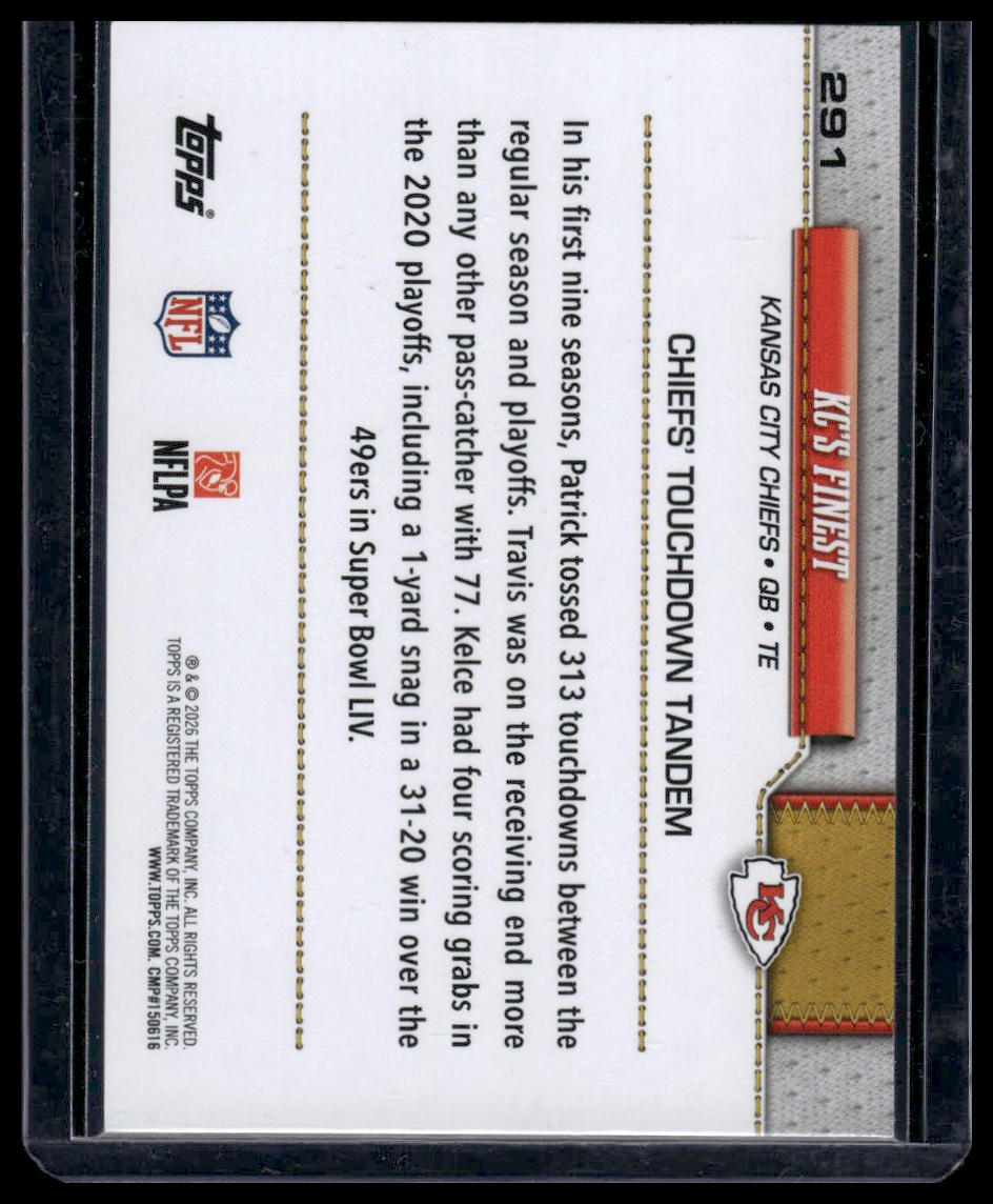 2026 Topps Football #291 KC's Finest (Mahomes/Kelce) Chiefs' Touchdown Tandem