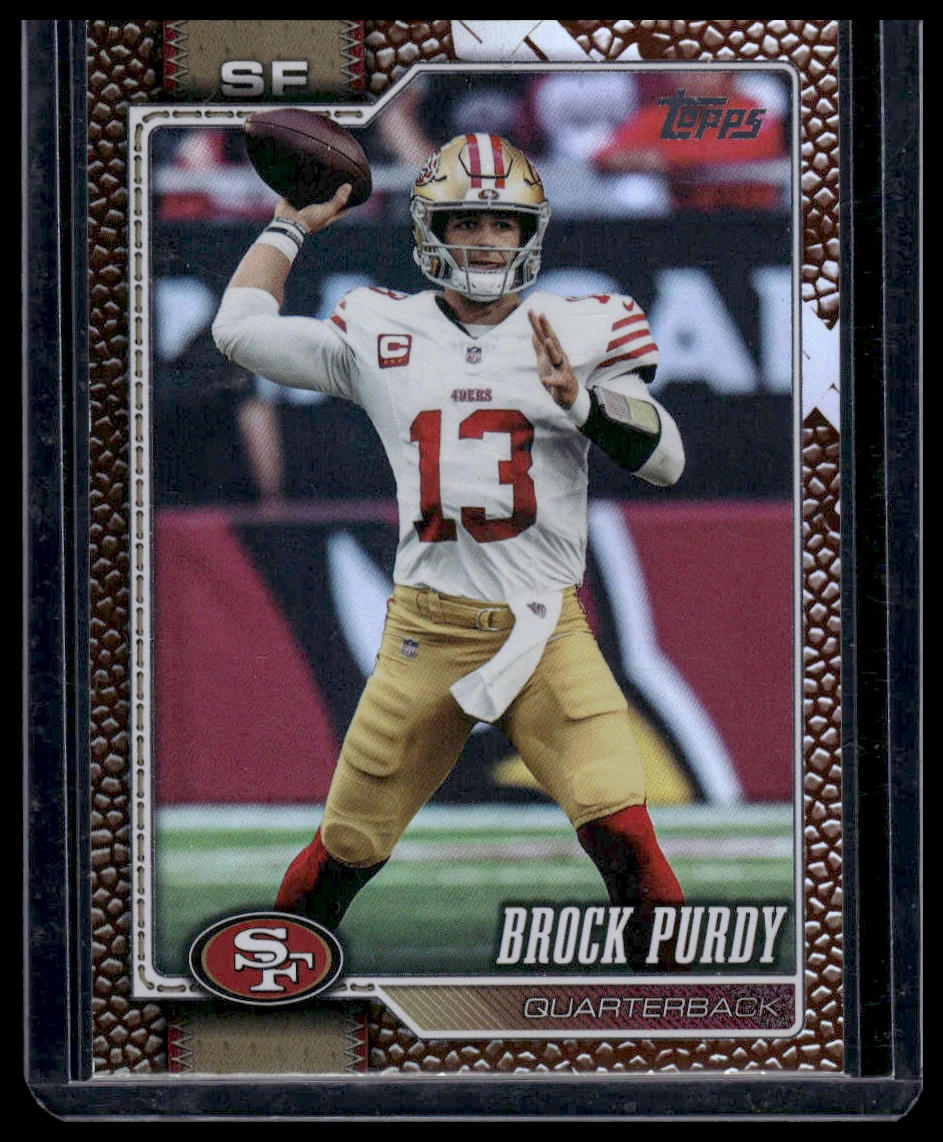 2026 Topps Flagship #185 Brock Purdy Pigskin Texture Foil