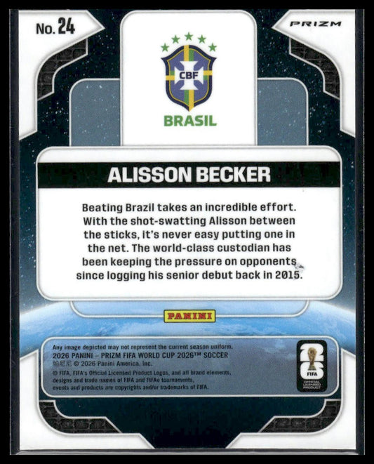 2026 Panini Prizm FIFA World Cup #24 Alisson Becker Global Reach