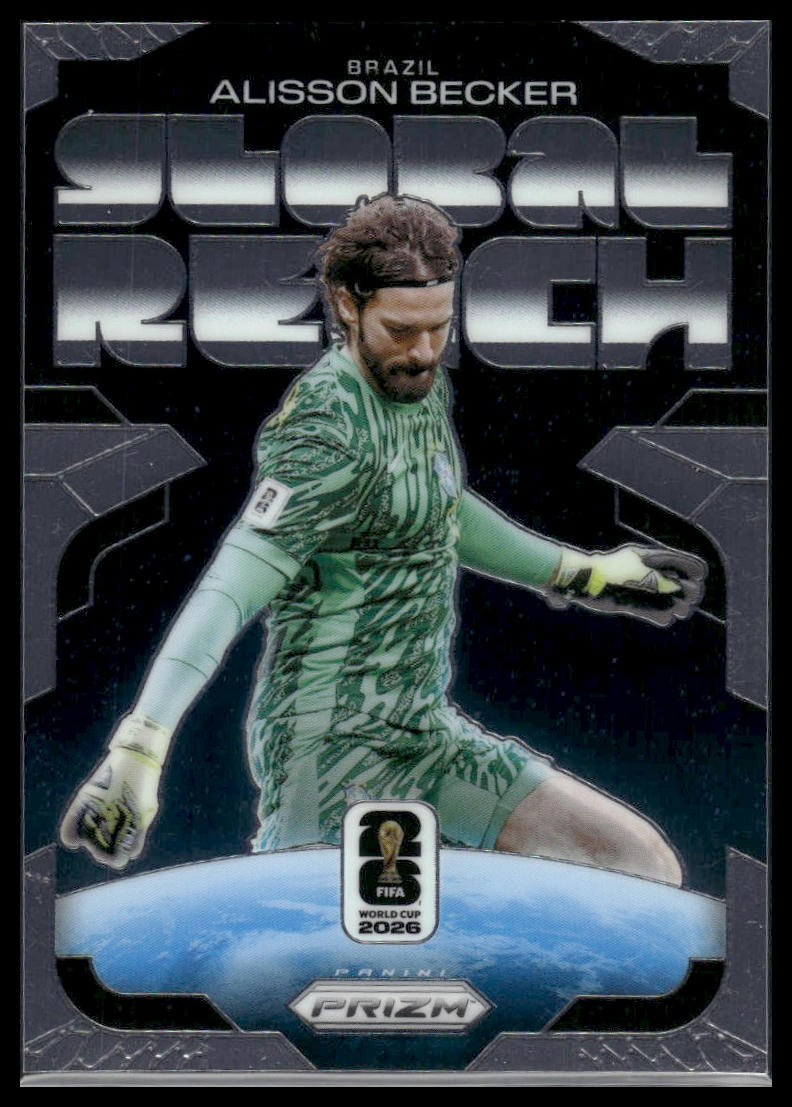 2026 Panini Prizm FIFA World Cup #24 Alisson Becker Global Reach