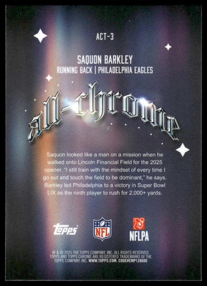 2025 Topps Chrome #ACT-3 Saquon Barkley All Chrome Team