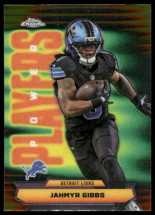 2025 Topps Chrome #PP-12 Jahmyr Gibbs Power Players