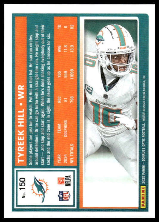 Tyreek Hill 2025 Donruss Optic #150 Holo