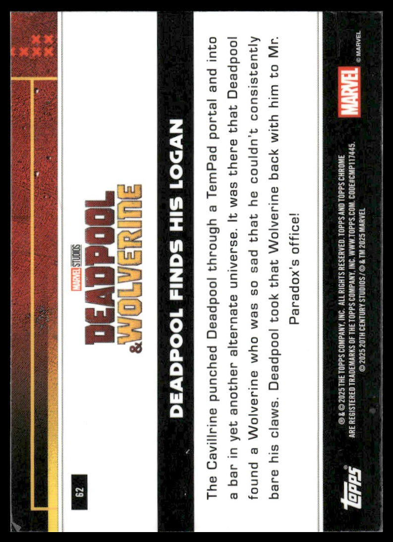 2025 Topps Chrome Deadpool #62 Deadpool Finds His Logan