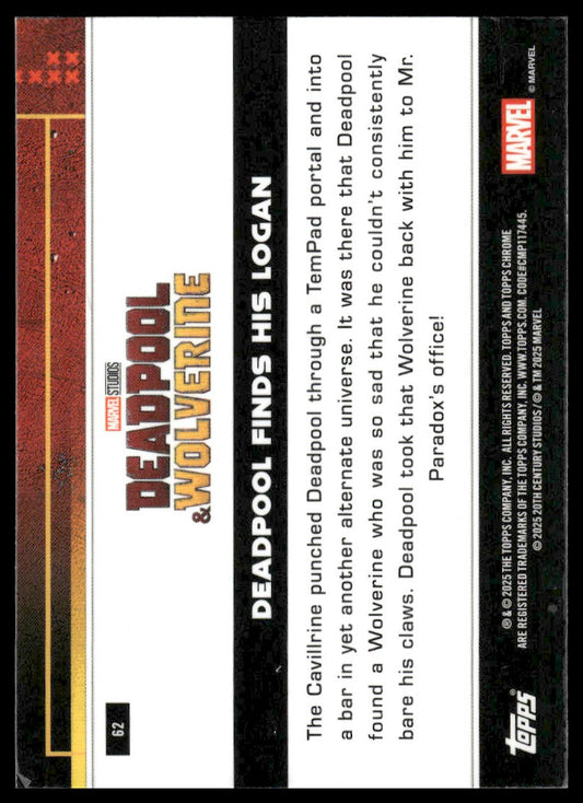 2025 Topps Chrome Deadpool #62 Deadpool Finds His Logan