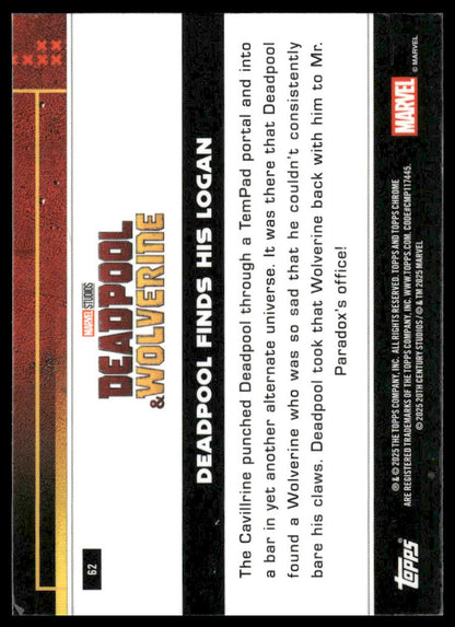 2025 Topps Chrome Deadpool #62 Deadpool Finds His Logan