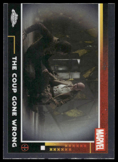2025 Topps Chrome Deadpool #86 The Coup Gone Wrong