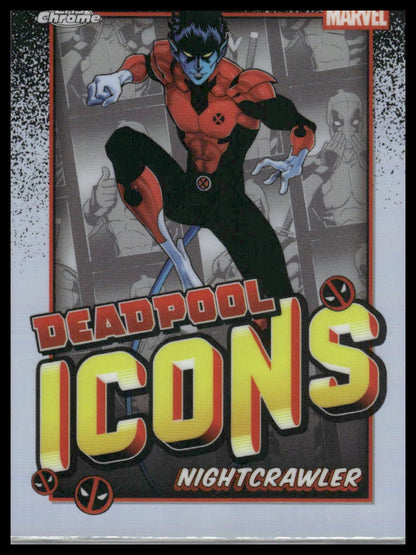 2025 Topps Chrome Deadpool #DI-6 Nightcrawler Deadpool Icons