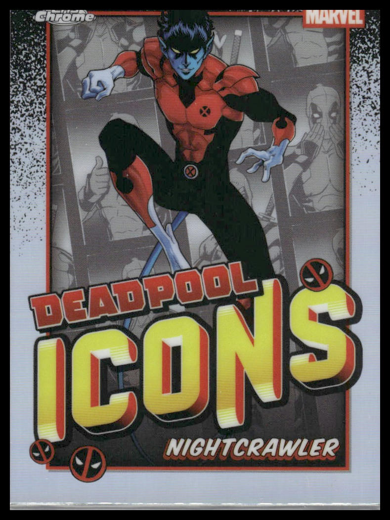 2025 Topps Chrome Deadpool #DI-6 Nightcrawler Deadpool Icons
