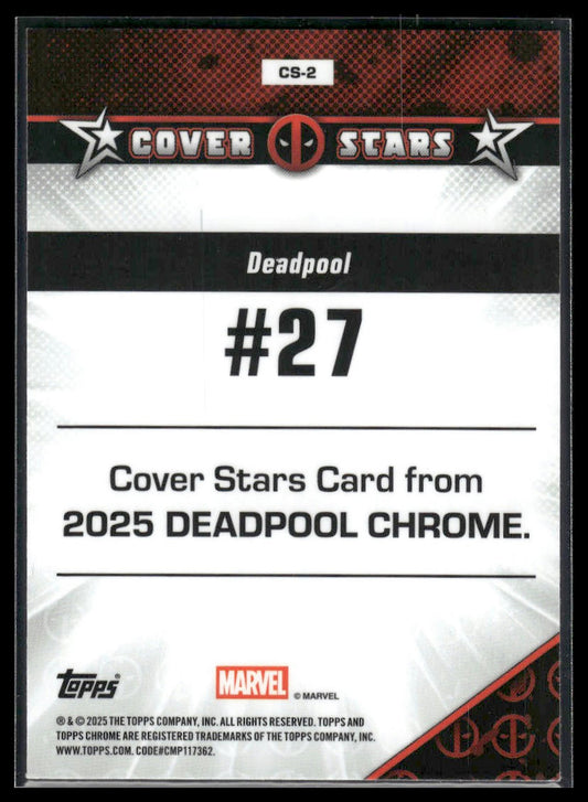 2025 Topps Chrome Deadpool #CS-2 Deadpool Cover Stars
