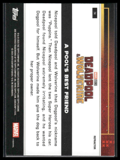 2025 Topps Chrome Deadpool #74 A Pool's Best Friend Refractor