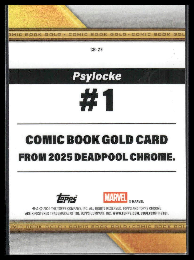 2025 Topps Chrome Deadpool #CB-29 Psylocke #1 Comic Book Gold