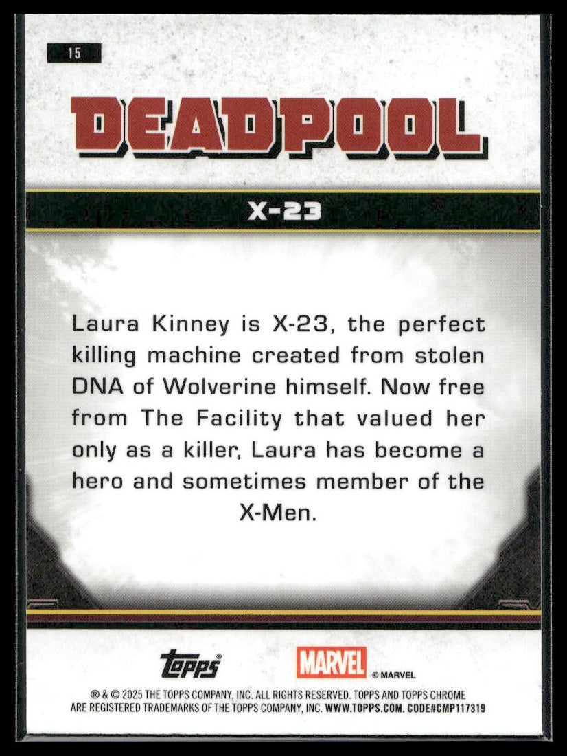 2025 Topps Chrome Marvel Deadpool #15 X-23