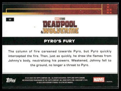 2025 Topps Chrome Marvel Deadpool #68 Pyro's Fury