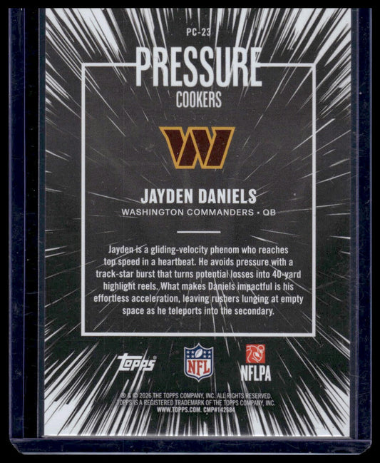 2026 Topps Flagship Football #PC-23 Jayden Daniels Pressure Cookers