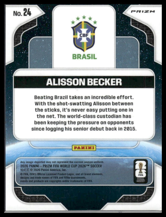2026 Panini Prizm FIFA World Cup #24 Alisson Becker Global Reach