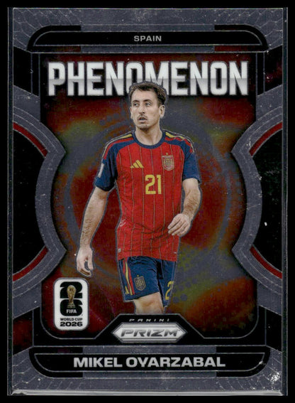 2026 Panini Prizm FIFA World Cup #8 Mikel Oyarzabal Phenomenon
